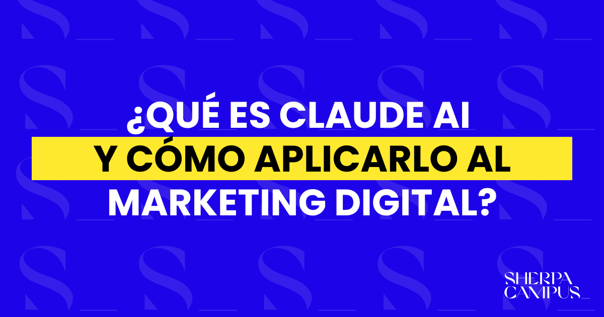Claude AI | Qué es y cómo usarlo en marketing digital